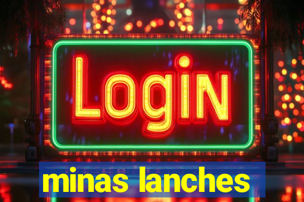 minas lanches